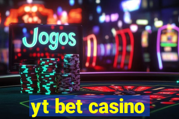 yt bet casino